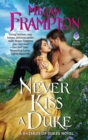 Image for Never Kiss a Duke: A Hazards of Dukes Novel
