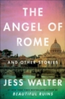 Image for The Angel of Rome : And Other Stories