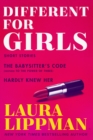Image for Different for Girls: The Babysitter&#39;s Code, Hardly Knew Her