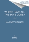 Image for Where Have All the Boys Gone?