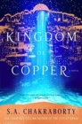 Image for The Kingdom of Copper : A Novel