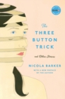 Image for The Three Button Trick and Other Stories