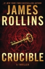 Image for Crucible : A Thriller