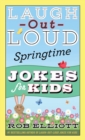 Image for Laugh-Out-Loud Springtime Jokes for Kids