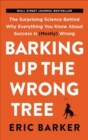 Image for Barking Up the Wrong Tree