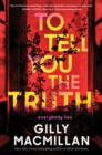 Image for To Tell You the Truth : A Novel