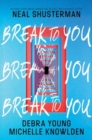 Image for Break to You