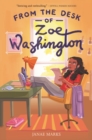 Image for From the Desk of Zoe Washington