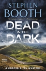 Image for Dead in the Dark : A Cooper &amp; Fry Mystery