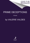 Image for Prime Deceptions : A Novel