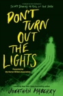 Image for Don&#39;t turn out the lights  : a tribute to Alvin Schwartz&#39;s Scary stories to tell in the dark