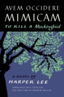 Image for Avem Occidere Mimicam: To Kill a Mockingbird Translated into Latin for the First Time by Andrew Wilson