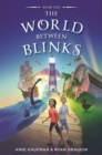 Image for The World Between Blinks #1