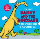 Image for Danny and the Dinosaur Storybook Favorites : Includes 5 Stories Plus Stickers!