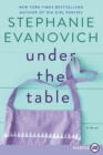 Image for Under The Table [Large Print]