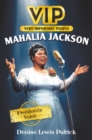 Image for VIP: Mahalia Jackson: Freedom&#39;s Voice