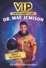 Image for VIP: Dr. Mae Jemison: Brave Rocketeer