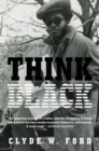 Image for Think Black: A Memoir