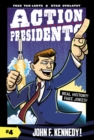 Image for Action Presidents #4: John F. Kennedy!