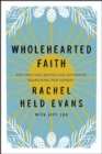 Image for Wholehearted faith