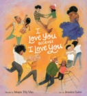 Image for I love you because I love you