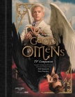 Image for The Nice and Accurate Good Omens TV Companion : Your guide to Armageddon and the series based on the bestselling novel by Terry Pratchett and Neil Gaiman