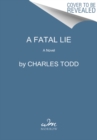 Image for A fatal lie  : a novel