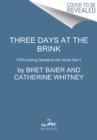 Image for Three Days at the Brink