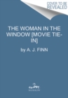 Image for The Woman in the Window [Movie Tie-In]