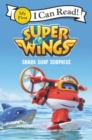 Image for Super Wings: Shark Surf Surprise