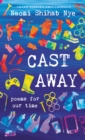 Image for Cast away: poems for our time