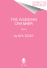 Image for The wedding crasher  : a novel