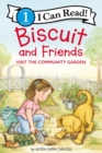 Image for Biscuit and Friends Visit the Community Garden