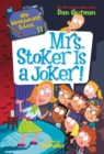 Image for My Weirder-est School #11: Mrs. Stoker Is a Joker!