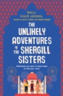 Image for The Unlikely Adventures of the Shergill Sisters