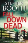 Image for Fall Down Dead : A Cooper &amp; Fry Mystery