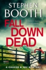 Image for Fall Down Dead: A Cooper &amp; Fry Mystery