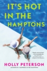 Image for It&#39;s Hot in the Hamptons