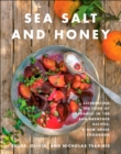 Image for Sea Salt and Honey: Our Greek Way of Life Through 100 Sun-Drenched Recipes