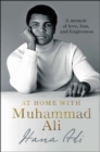 Image for At Home With Muhammad Ali: A Memoir of Love, Loss, and Forgiveness