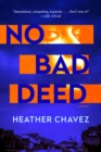 Image for No Bad Deed : A Novel