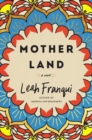 Image for Mother land  : a novel