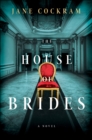 Image for House of Brides: A Novel
