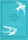 Image for A Short Philosophy of Birds