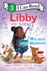 Image for Libby Loves Science: Mix and Measure