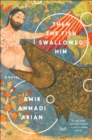 Image for Then the fish swallowed him: a novel
