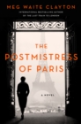 Image for The Postmistress of Paris: A Novel