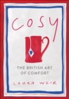 Image for Cosy: the British art of comfort