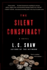 Image for The Silent Conspiracy: A Novel