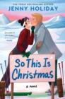 Image for So This Is Christmas: A Novel